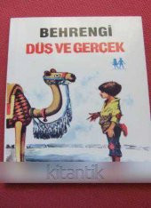 DÜŞ VE GERÇEK - 1