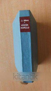 KÜÇÜK BORÇLU - 1