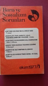 Barış ve Sosyalizm Sorunları - Aylık Teori ve Enformasyon Dergisi Ekim 1977 / 1, Sayı: 1 - 1