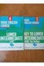 BASIC ENGLISH  COURSE    /      KEY TO  LOWER  INTERMEDIATE   LEVEL  for Turkey    +  LOWER INTERMEDIATE  LEVEL   ( 2 Kitap  ) - 1