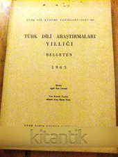 TÜRK DİLİ ARAŞTIRMALARI  YILLIĞI  BELLETEN  1965 - 1