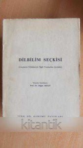 DİLBİLİM  SEÇKİSİ  ( Günümüz Dilbilimiyle İlgili Yazılardan  Çeviriler  ) - 1