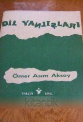 DİL YANLIŞLARI  ( 1800 SÖZÜN ELEŞTİRİSİ ) - 1