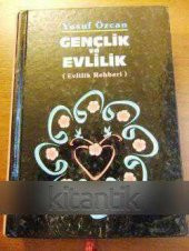 GENÇLİK  ve  EVLİLİK  (  Evlilik  Rehberi ) - 1