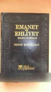 EMANET  ve  EHLİYET  İslam İlmihali  *  Cilt : 1 - 1