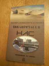 Rollerin ve Sembollerin Kazandırdığı İbrahim' i Şuur : HAC - 1