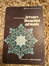 HADİSLERİN IŞIĞINDA İMAN , İBADET , AHLAK - 1