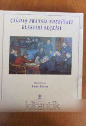 ÇAĞDAŞ FRANSIZ EDEBİYATI ELEŞTİRİ SEÇKİSİ - 1