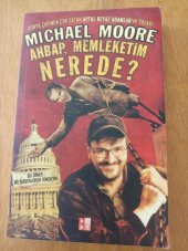 AHBAP, MEMLEKETİM NEREDE? MICHAEL MOORE - 1