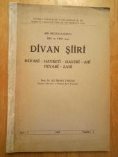 Şiir Mecmualarında XVI ve XVII. asır DİVAN ŞİİRİ   /   REVANİ * HAYRETİ  * HAVERİ * AHİ * PEYAMİ * SANİ   /  Seri: 1  Fasikül: 4 - 1
