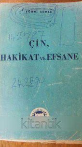 ÇİN, HAKİKATEN  ve  EFSANE - 1