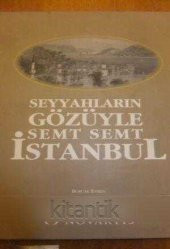 SEYYAHLARIN GÖZÜYLE SEMT SEMT İSTANBUL - 1