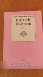 BİYELKİN'İN  HİKAYELERİ - 1