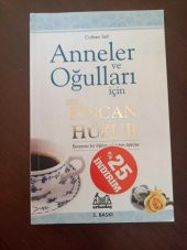 ANNELER  VE  OĞULLARI    İÇİN  BİR  FİNCAN  HUZUR    ( Benzersiz bir ilişkiye ışık tutan öyküler  ) - 1