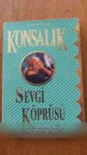 SEVGİ KÖPRÜSÜ - 1