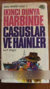 İKİNCİ DÜNYA HARBİNDE  CASUSLAR  VE  HAİNLER - 1