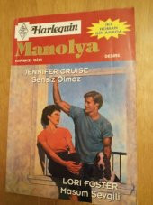 Beyaz Dizi - HARLEQUIN    Manolya - Kırmızı Dizi * İki Roman Bir Arada  / SENSİZ OLMAZ  *  MASUM SEVGİLİ - 1