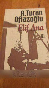 ELİF ANA * TRAGEDYA - 1