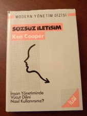 SÖZSÜZ İLETİŞİM   /  İnsan Yönetiminde Vücut Dilini Nasıl Kullanırsınız? - 1