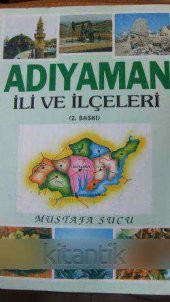 ADIYAMAN  İLİ  VE İLÇELERİ - 1