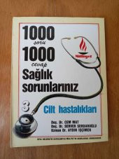 1000 soru  1000  cevap  Sağlık Sorunlarınız   - 3   /    CİLT HASTALIKLARI - 1
