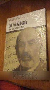 DİLİ YOK KALBİMİN  -    2  CD İLAVELİ - MEHMET AKİF ŞİİRLERİNDEN  BESTELER - 1