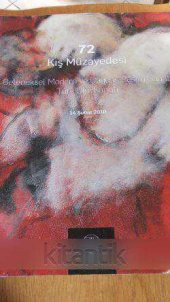 72  KIŞ  MÜZAYEDESİ * GELENEKSEL MODERN ve ÇAĞDAŞ RESİM SANATI - TÜRK ÇİNİ SANATI - 1