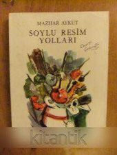 SOYLU RESİM YOLLARI - 1