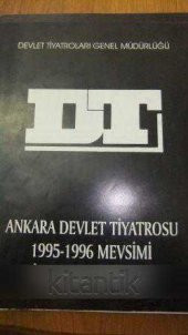 ANKARA DEVLET TİYATROSU  1995 - 1996  MEVSİMİ  İLK TUR OYUNLARI - 1