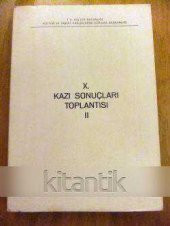 X.KAZI SONUÇLARI TOPLANTISI  II  /  23-27 MAYIS 1988  ANKARA - 1
