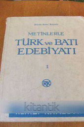 Metinlerle  TÜRK ve BATI EDEBİYATI  I - 1