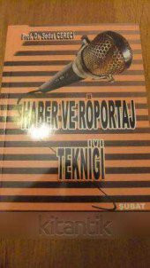 HABER VE RÖPORTAJ TEKNİĞİ - 1