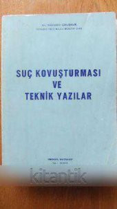 SUÇ KOVUŞTURMASI  VE  TEKNİK YAZILAR - 1