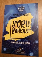 2018   KPSS    EĞİTİM BİLİMLERİ  Soru Bankası  /  REHBERLİK VE ÖZEL EĞİTİM - 1