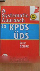 A SYSTEMATIC APPROACH  TO  KPDS  ÜDS - 1