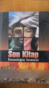 SON KİTAP  İnsanlığın Sentezi - 1