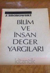 BİLİM VE İNSAN DEĞER YARGILARI - 1
