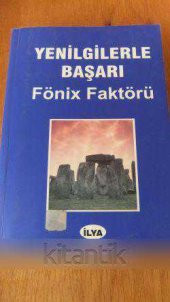 YENİLGİLERLE BAŞARI  Fönix Faktörü - 1