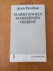 MARKS-ENGELS MARKSİZMİN GELİŞİMİ / 1. BASKI - 1