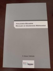YOLSUZLUKLA MÜCADELE MEVZUATI VE ULUSLARARASI MÜKTESEBAT - 1