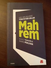 Gizli Belgelerde Türkiye'nin Sırları   MAHREM - 1