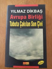 AVRUPA BİRLİĞİ TABUTA ÇAKILAN SON ÇİVİ - 1