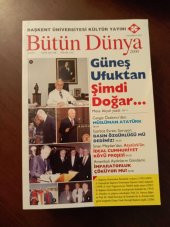 BÜTÜN DÜNYA Sayı: 2011/06 * HAZİRAN 2011 / Sinan Meydan'dan ATATÜRK'ÜN İDEAL CUMHURİYET KÖYÜ PROJESİ * HAKİMİYETİ MİLLİYE YAZILARI - 1