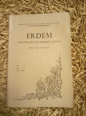 ERDEM  Atatürk Kültür Merkezi Dergisi  Sayı: 13 *   1989  /  MİHRİ HATUN VE ŞİİRLERİ * HALKEVLERİ OYUN DAĞARCIĞI* ŞAH İSMAİLVE CANBERDİ GAZALİ İSYANI - 1