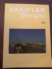 VAKIFLAR DERGİSİ Sayı: XXV - 1