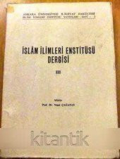 İSLAM İLİMLERİ ENSTİTÜSÜ DERGİSİ  III - 1