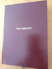 İNSAN Aylık Düşünce Dergisi  Sayı: 1- 9-18 - 22/23    /  KELİME Dergisi Sayı: 2  /   MEKTEP Aylık Düşünce Dergisi Sayı: 4-9 - 1