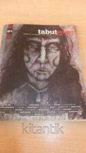 tabutmag  EDEBİYAT KİSVESİNDE AŞIRI SANAT   EKİM- 2013  *  Sayı:  1 - 1