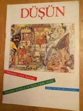 Bizim Belde Toplum Sanat DÜŞÜN    * ŞUBAT1985  *  SAYI: 11   / TÜKENMEZ UMUT KAYNAĞI: İNSANIN SONSUZ YETKİNLEŞME GÜCÜ  *AÇLIK YAZGI MI? - 1