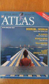 ATLAS   Aylık Gezi Dergisi   Sayı: 17 / Ağustos  1994  /  BODRUM... BODRUM.. Geçmiş zaman.Şimdiki zaman. - 1